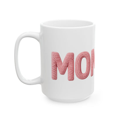 Mom Floral Knit-Style Ceramic Mug — Mother’s Day Coffee Cup (11oz, 15oz)