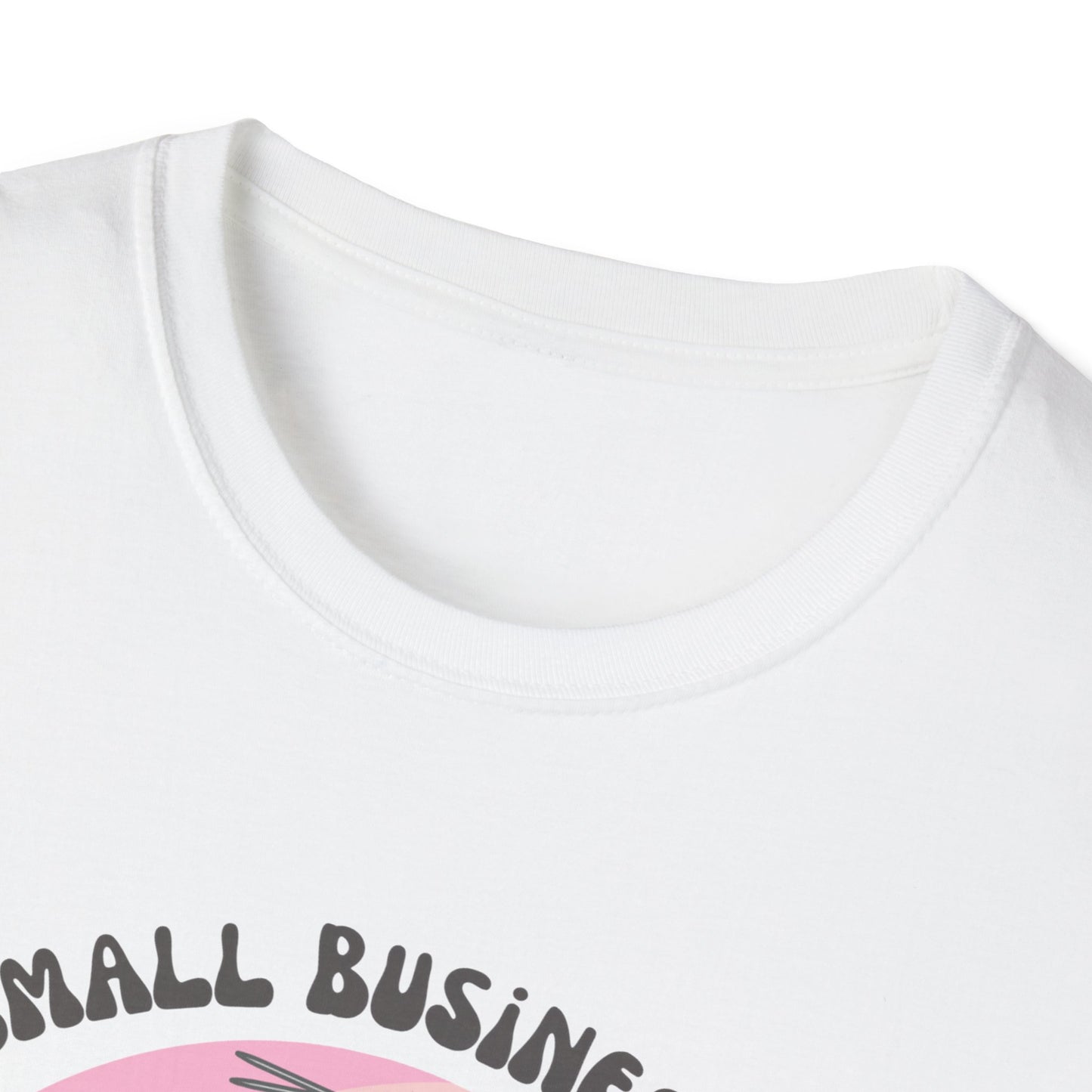 Support Small Businesses Graphic Tee – Unisex Soft style T-Shirt, Ethically Made, Casual Summer Wear