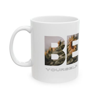 Inspire Mug - 'Be Yourself' Floral Photo Ceramic Coffee Cup (11oz/15oz)