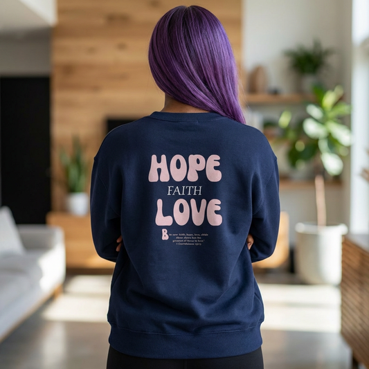 Hope Faith Love Crewneck Sweatshirt — Pink Smiley Chest Logo