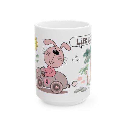 Cute Bunny Racing Ceramic Mug — "Life Is a Ride" 11oz/15oz