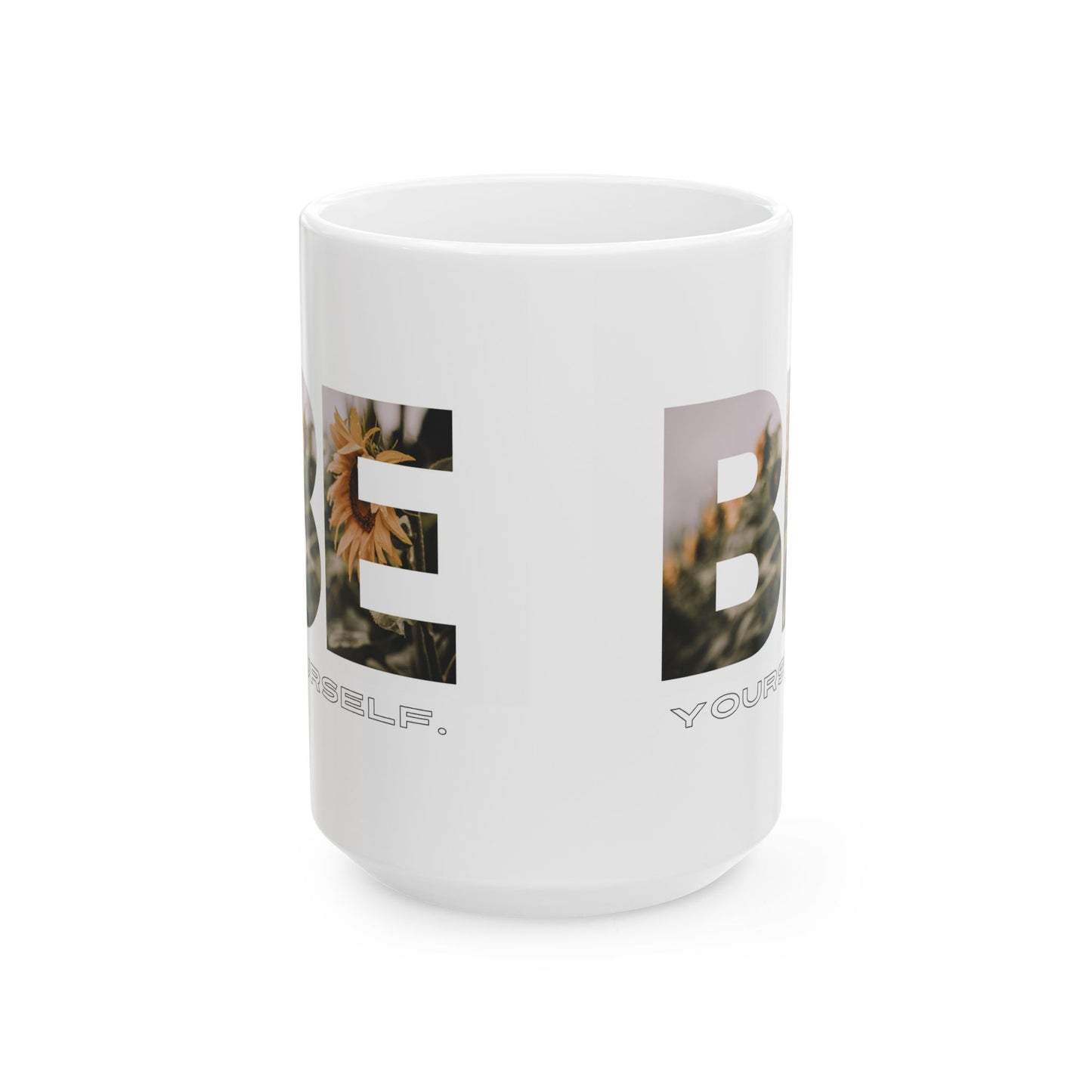 Inspire Mug - 'Be Yourself' Floral Photo Ceramic Coffee Cup (11oz/15oz)