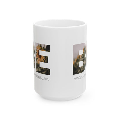Inspire Mug - 'Be Yourself' Floral Photo Ceramic Coffee Cup (11oz/15oz)